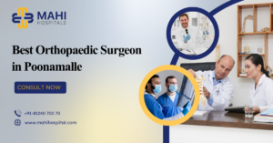 Best Orthopaedic Surgeon in Poonamalle
