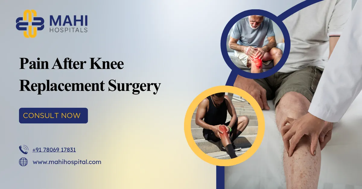 Pain After Knee Replacement Surgery