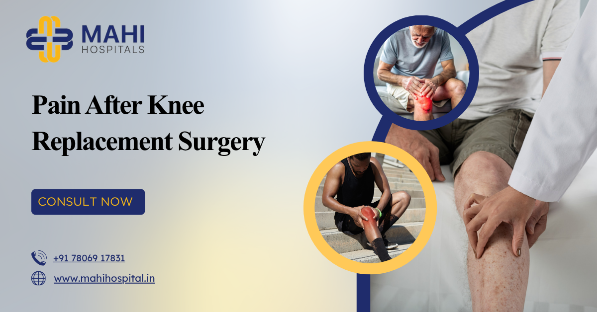 Pain After Knee Replacement Surgery