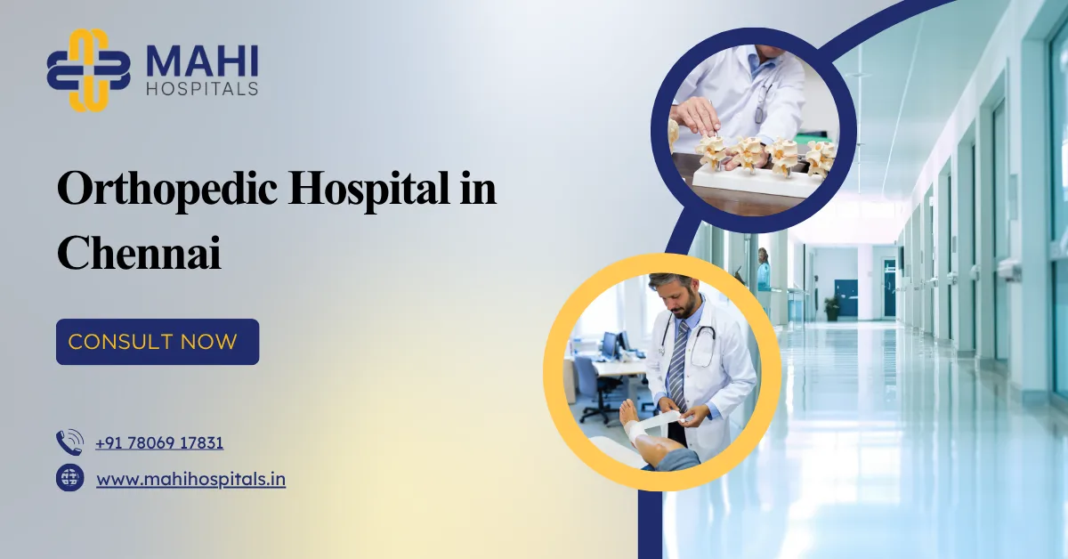 Orthopedic Hospital in Chennai