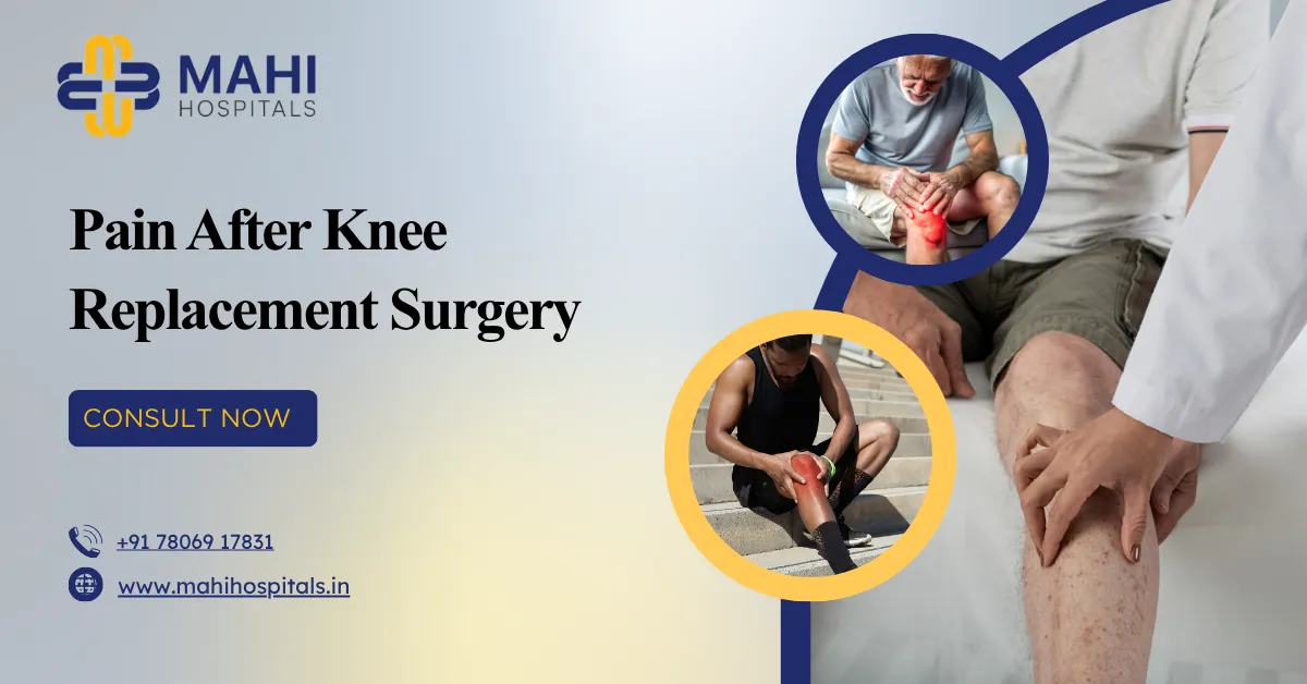 Pain After Knee Replacement Surgery