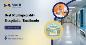 Best Multispeciality Hospital in Tamilnadu
