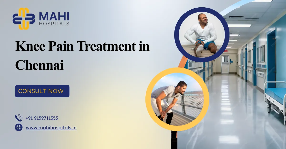 Knee Pain Treatment in Chennai