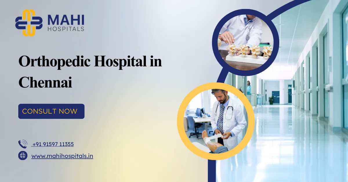 Orthopedic Hospital in Chennai