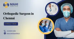 Orthopedic Surgeon in Chennai