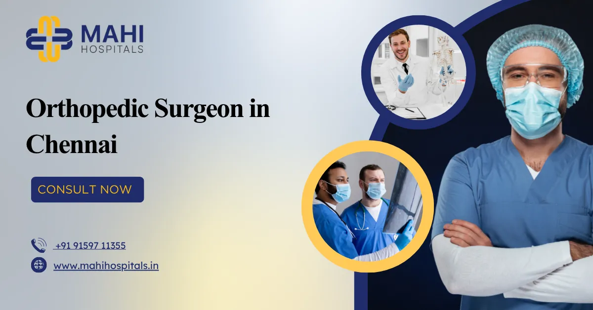 Orthopedic Surgeon in Chennai